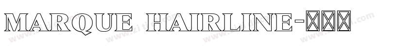 marque hairline字体转换